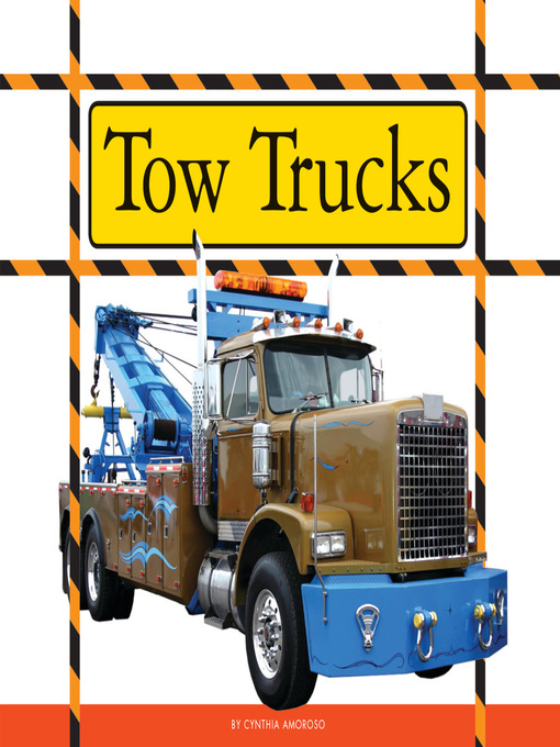 Title details for Tow Trucks by Cynthia Amoroso - Available